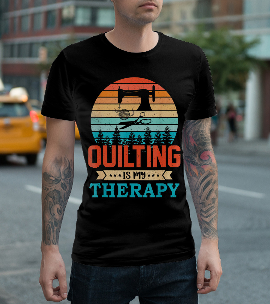 Retro Sunset Quilting Is My Therapy Sewing Machine Yarn Scissors Forest T-Shirt