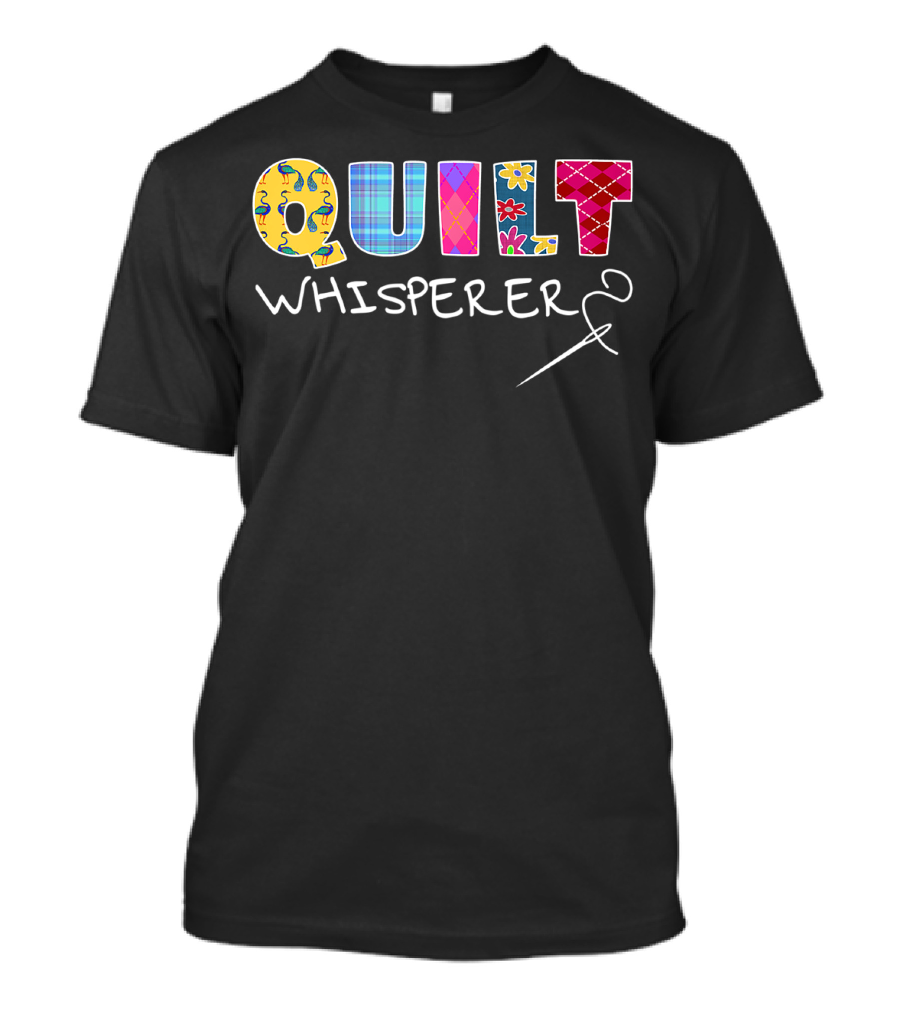 Quilt Whisperer Funny Quilting Pattern Letter T-Shirt