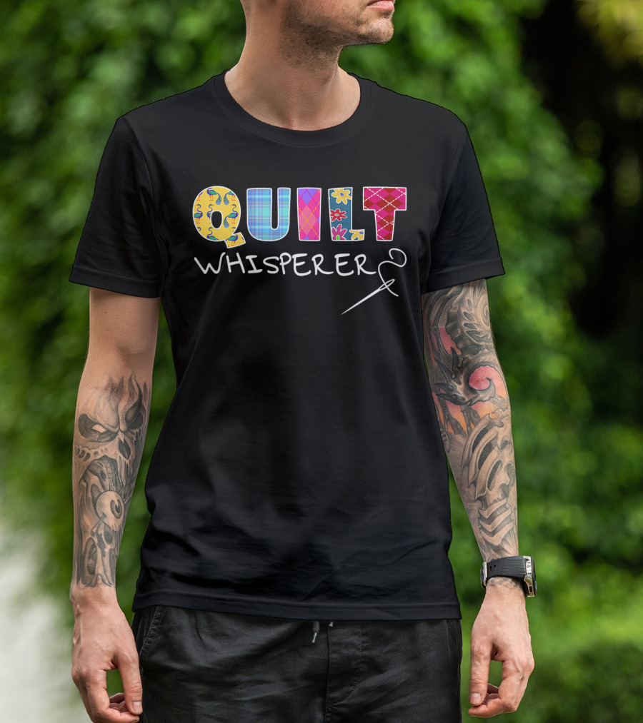 Quilt Whisperer Funny Quilting Pattern Letter T-Shirt