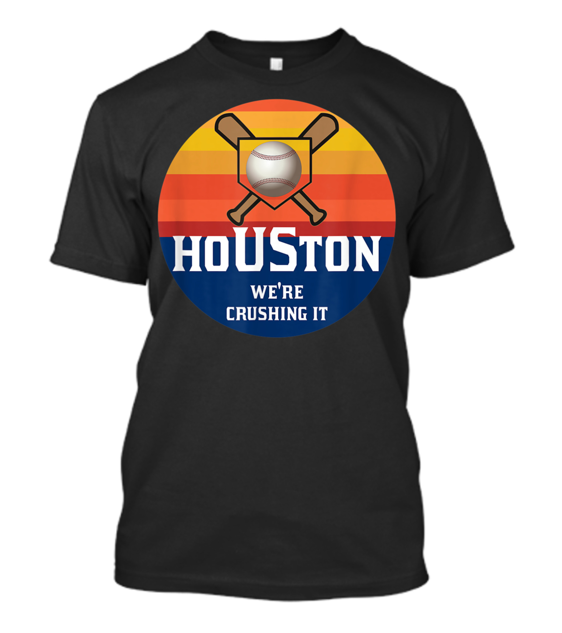 Houston We're Crushing It Baseball City Of Houston Pride T-Shirt
