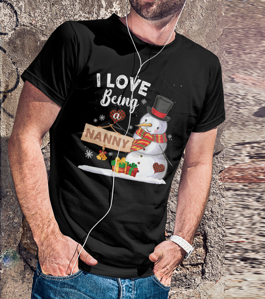 I Love Being A Nanny Cute Snowman With Gifts And Checkered Heart T-Shirt