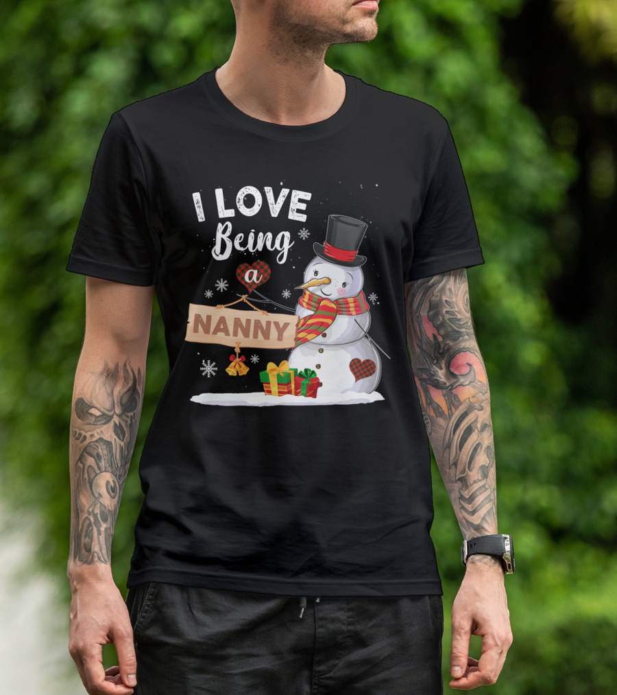 I Love Being A Nanny Cute Snowman With Gifts And Checkered Heart T-Shirt