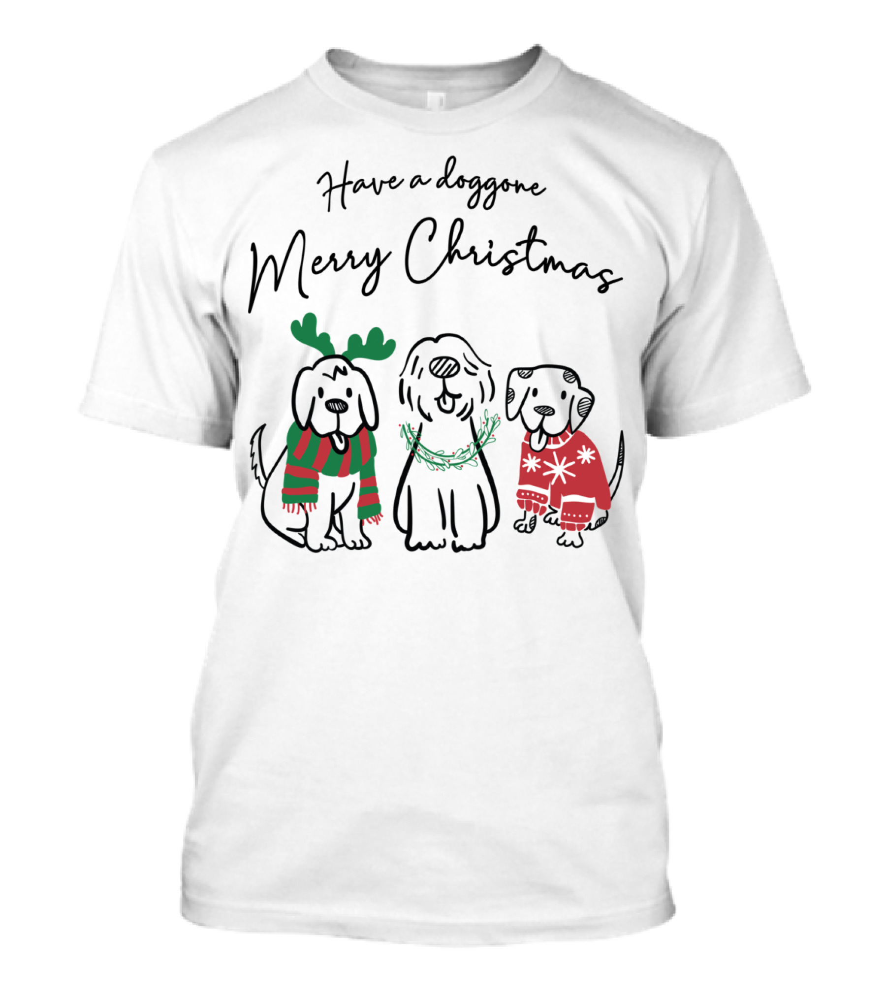 Have A Doggone Merry Christmas Cute Dogs With Sweaters And Antlers T-Shirt