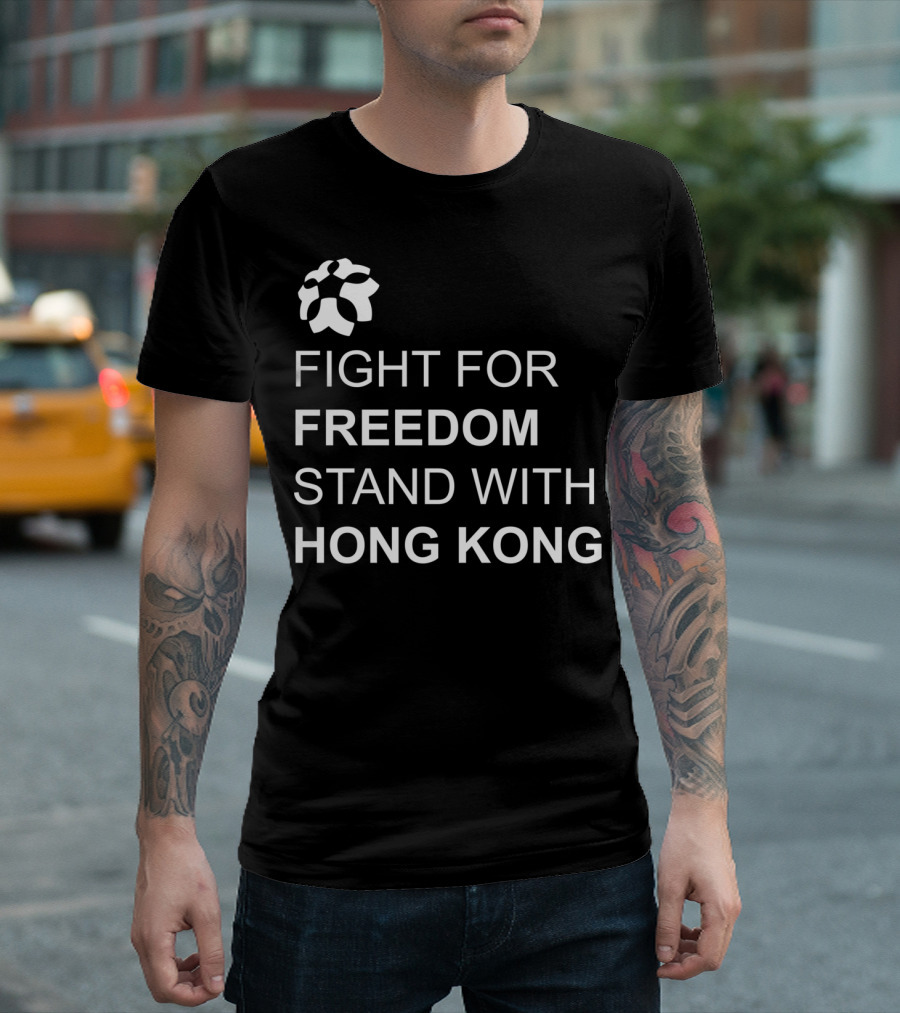 FIGHT FOR FREEDOM STAND WITH HONG KONG T-Shirt