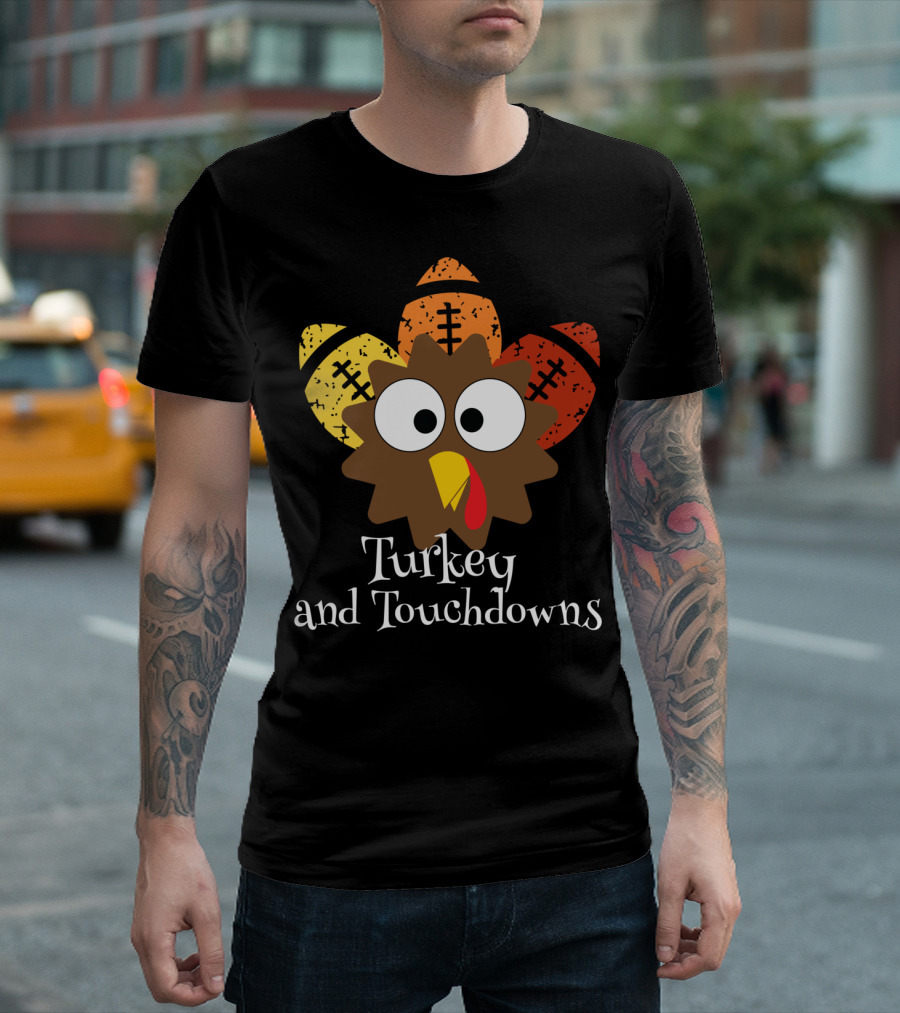Turkey And Touchdowns Thanksgiving Football Turkey T-Shirt
