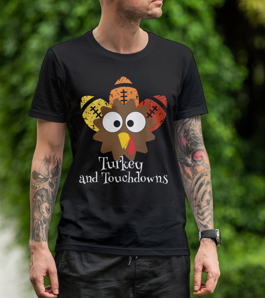 Turkey And Touchdowns Thanksgiving Football Turkey T-Shirt