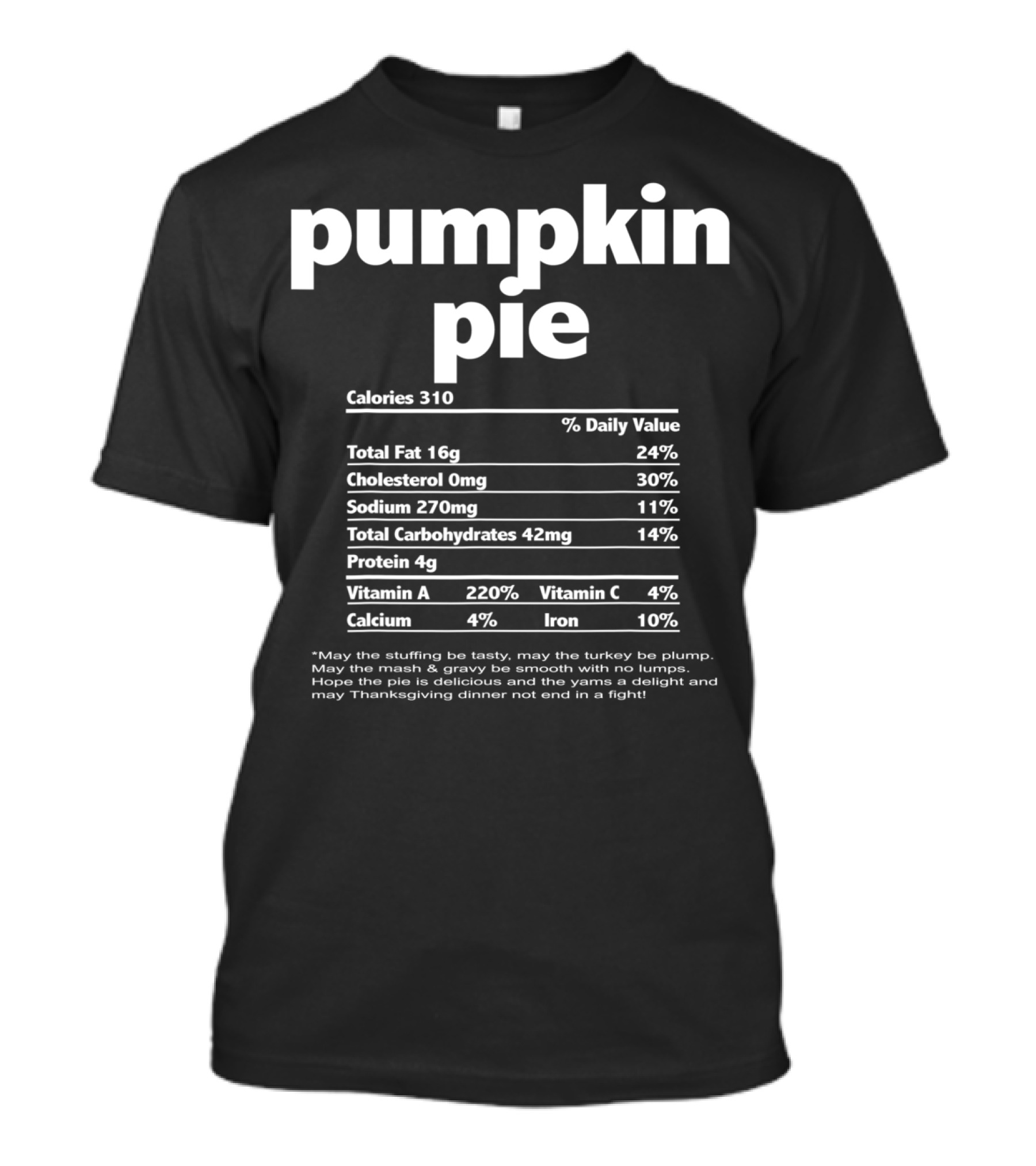 Funny Thanksgiving Pumpkin Pie Nutrition Facts Dinner Rhymes T-Shirt