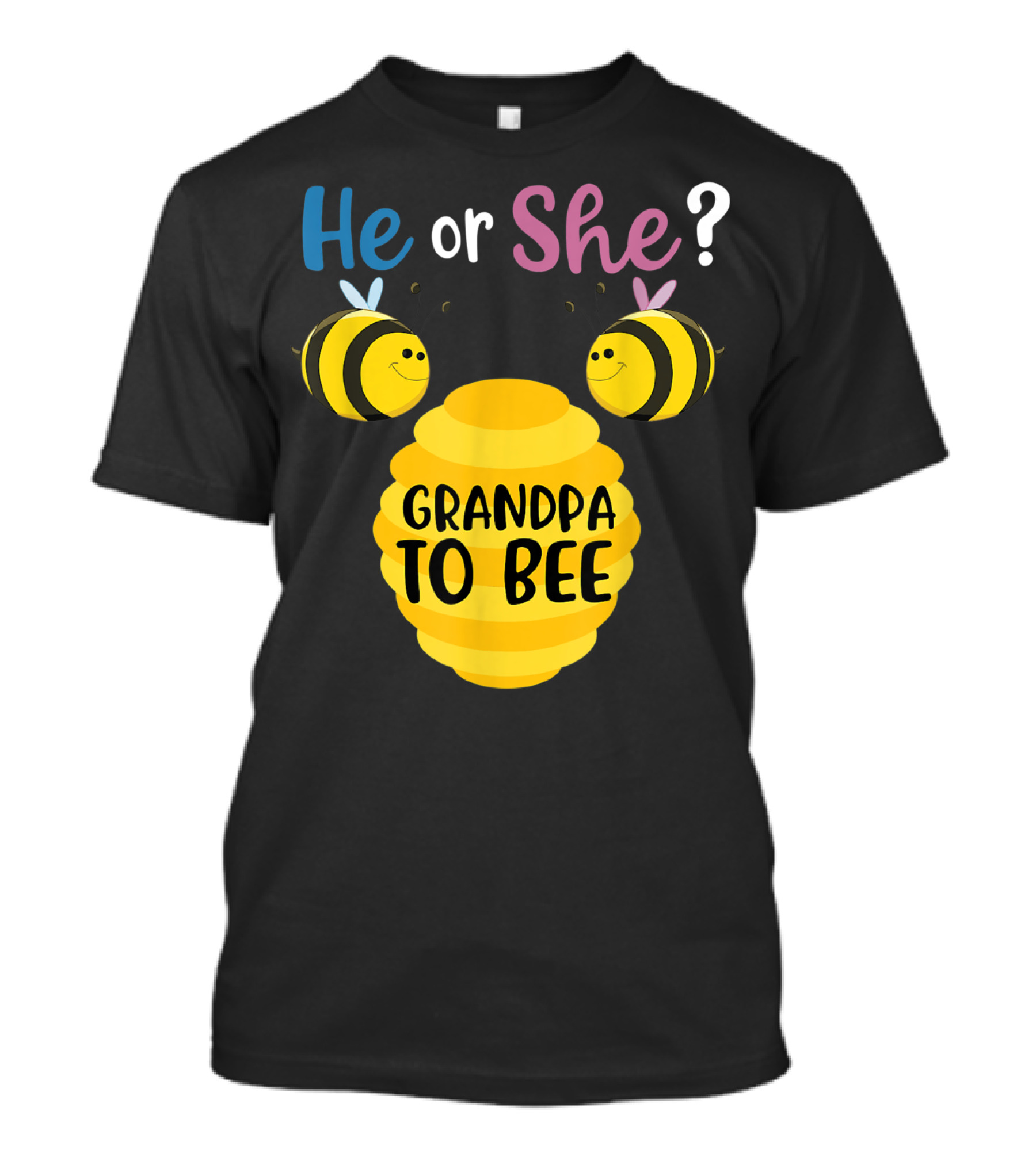 He Or She Grandpa To Bee T-Shirt