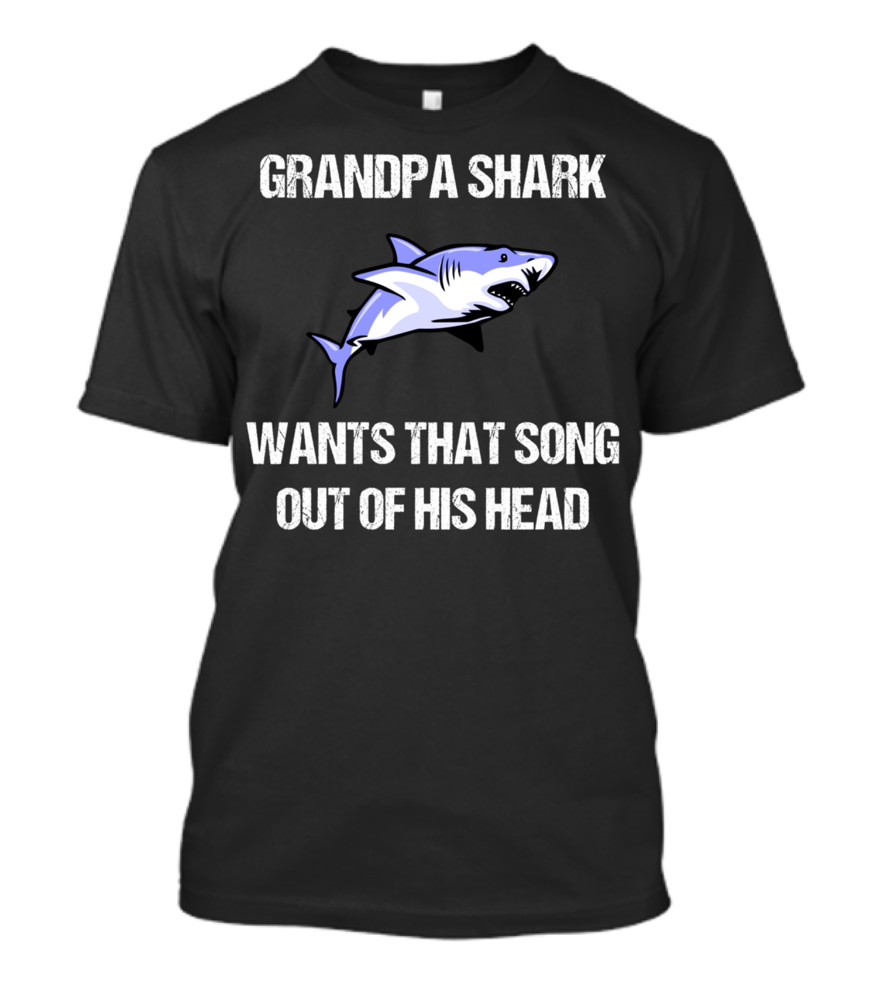 Grandpa Shark Wants That Song Out Of His Head With Cartoon T-Shirt
