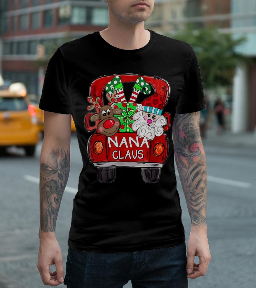 Nana Claus Christmas Reindeer Santa Truck T-Shirt