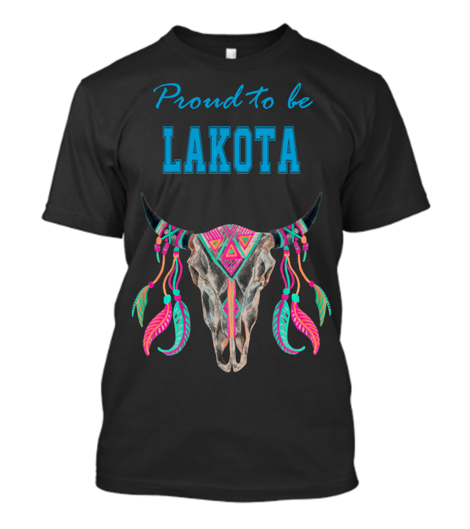 Proud To Be Lakota Colorful Buffalo Skull T-Shirt