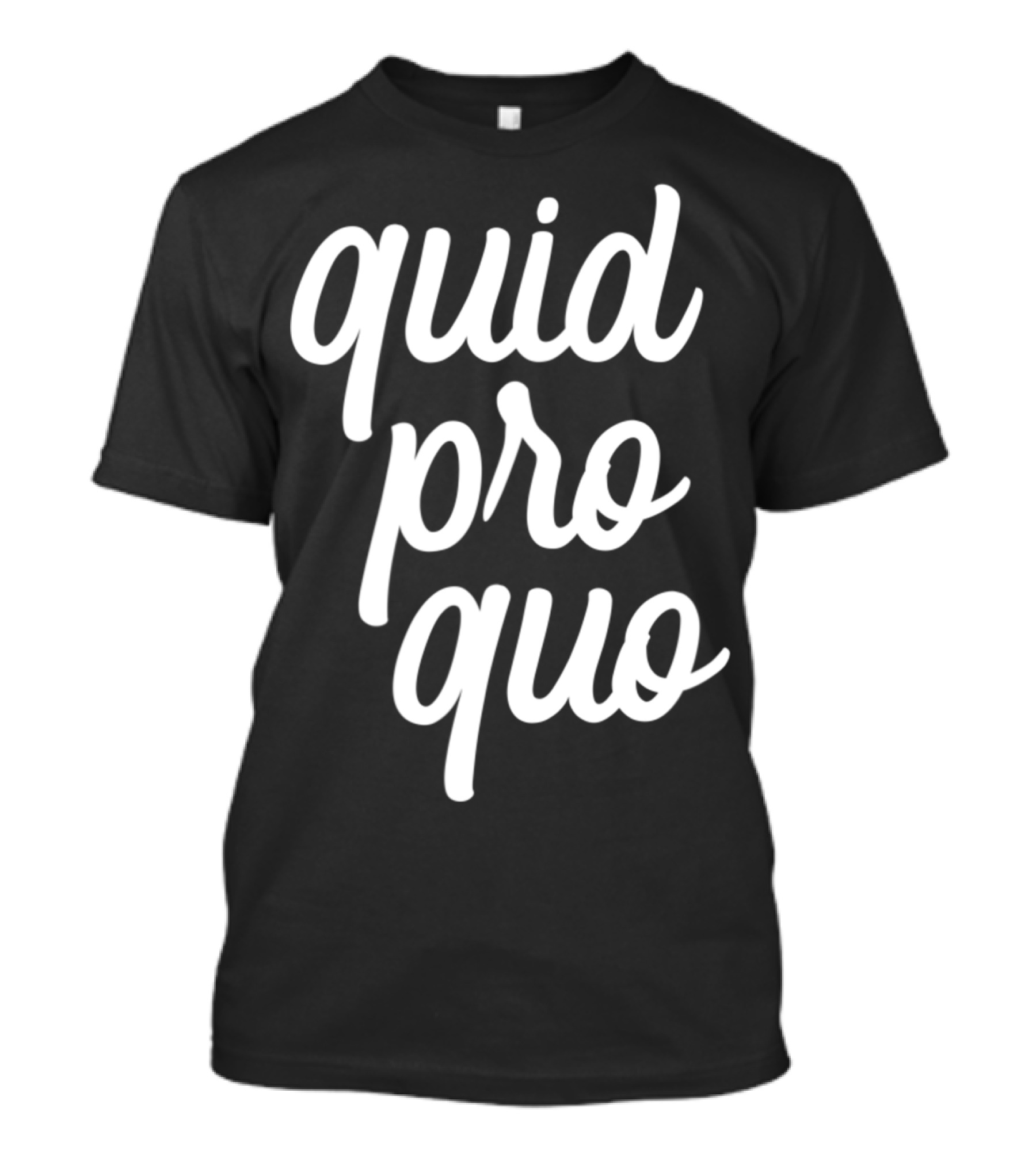 Quid Pro Quo Retro Vintage Script T-Shirt