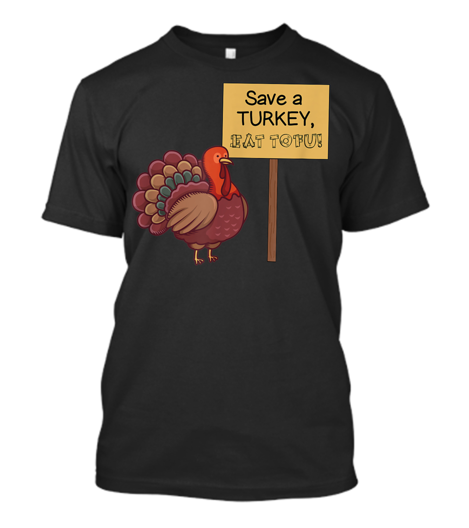 Save A Turkey Eat Tofu Funny Vegan Thanksgiving Humor T-Shirt
