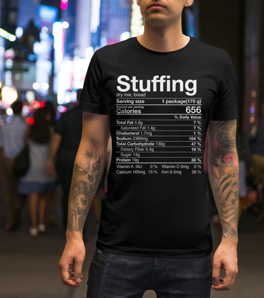 Stuffing Dry Mix Bread Nutritional Facts Calories Fat Carbs Protein T-Shirt