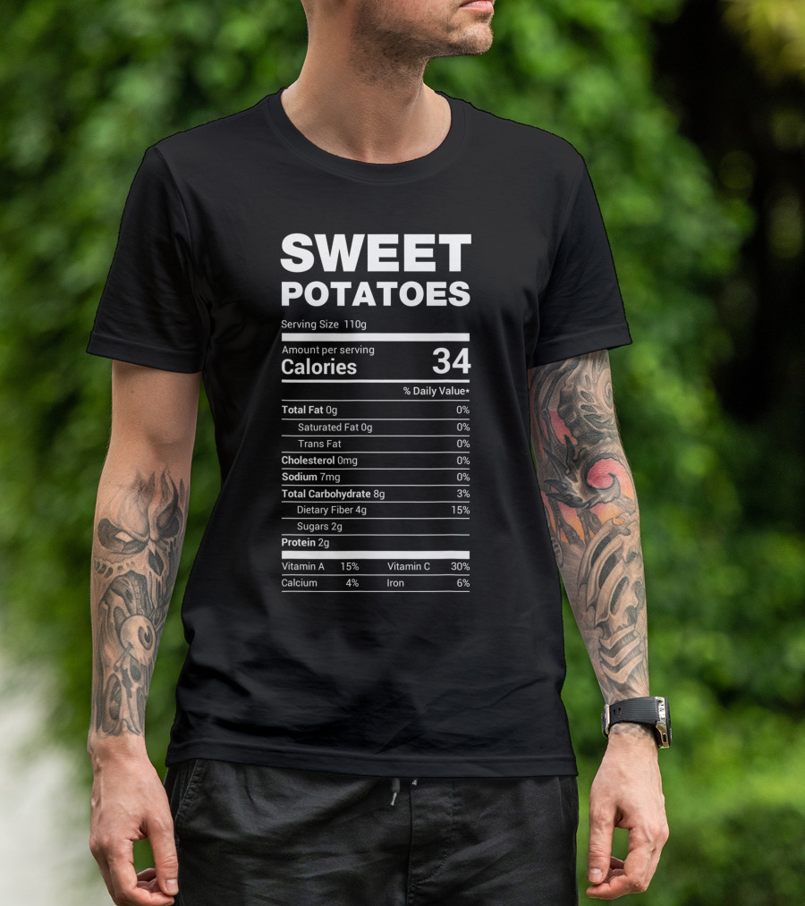 Sweet Potatoes Nutrition Lazy Calories 34 Serving Size 110g T-Shirt