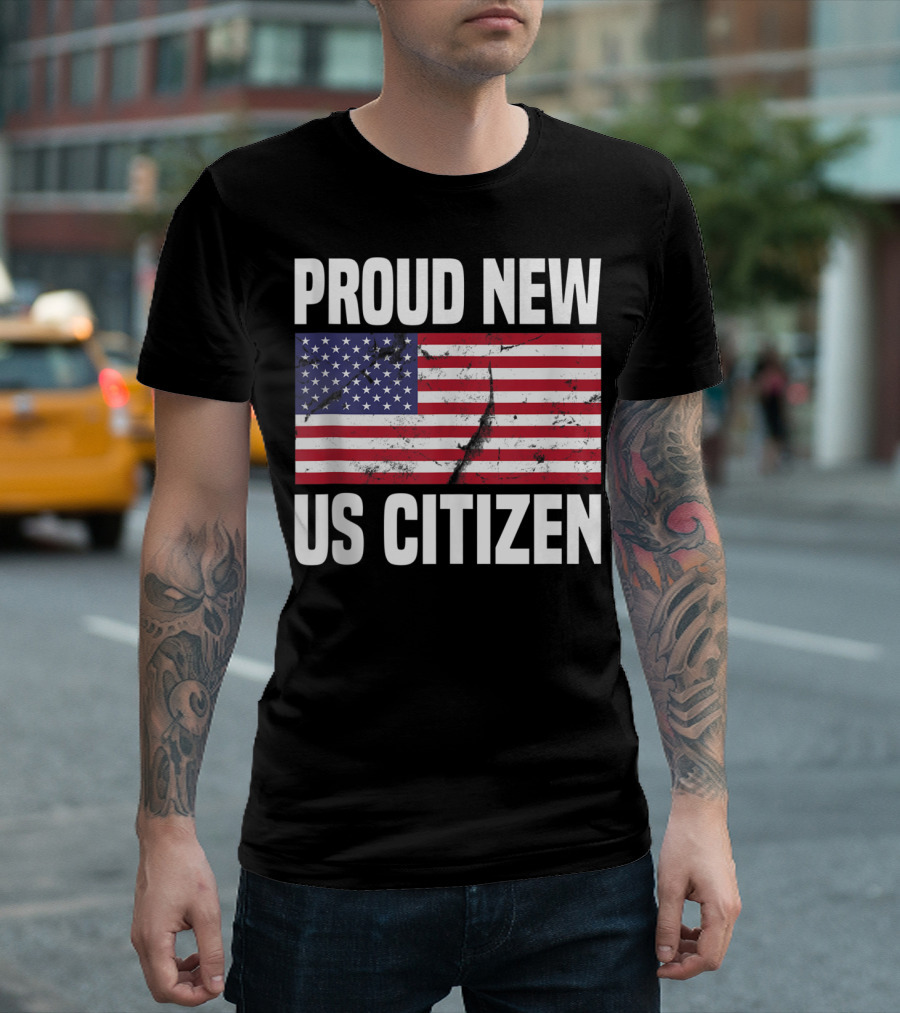 Proud New US Citizen American Flag T-Shirt
