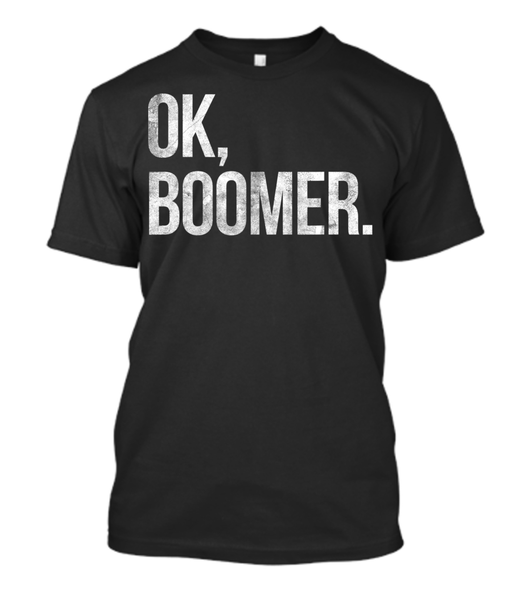 Vintage Distressed OK Boomer Text T-Shirt