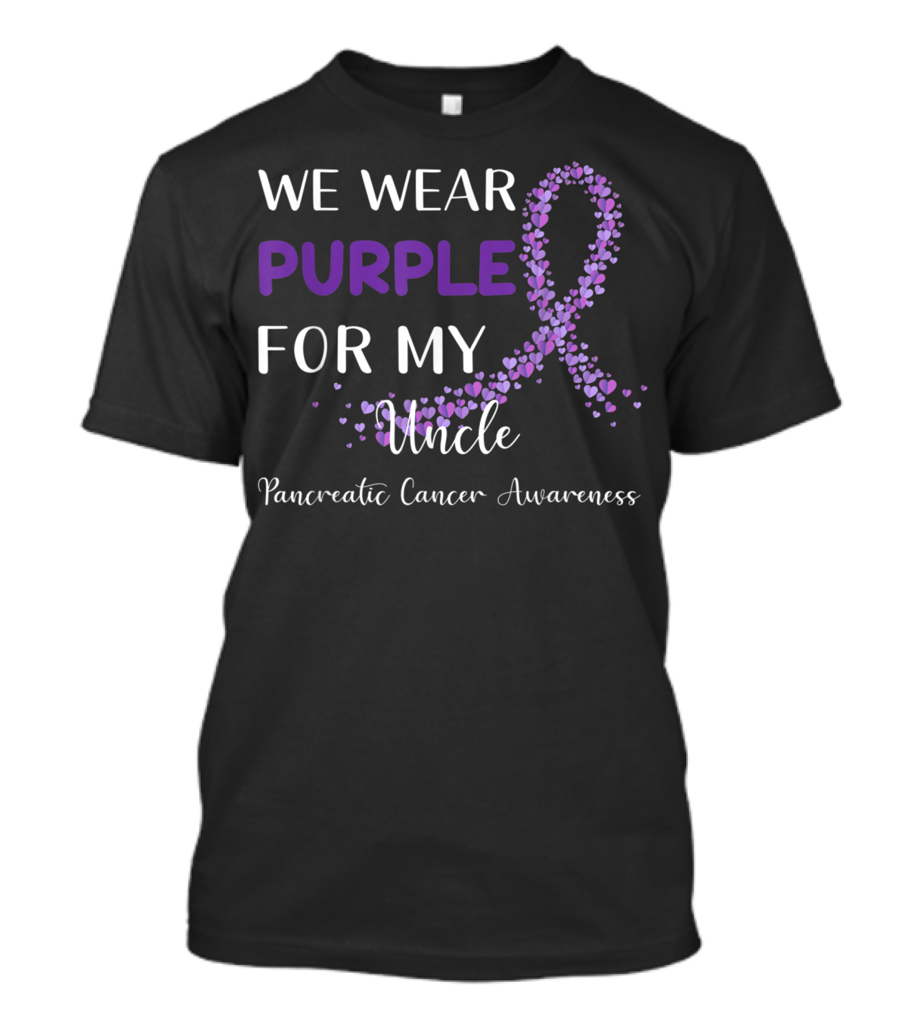 We Wear Purple For My Uncle Pancreatic Cancer Awareness T-Shirt