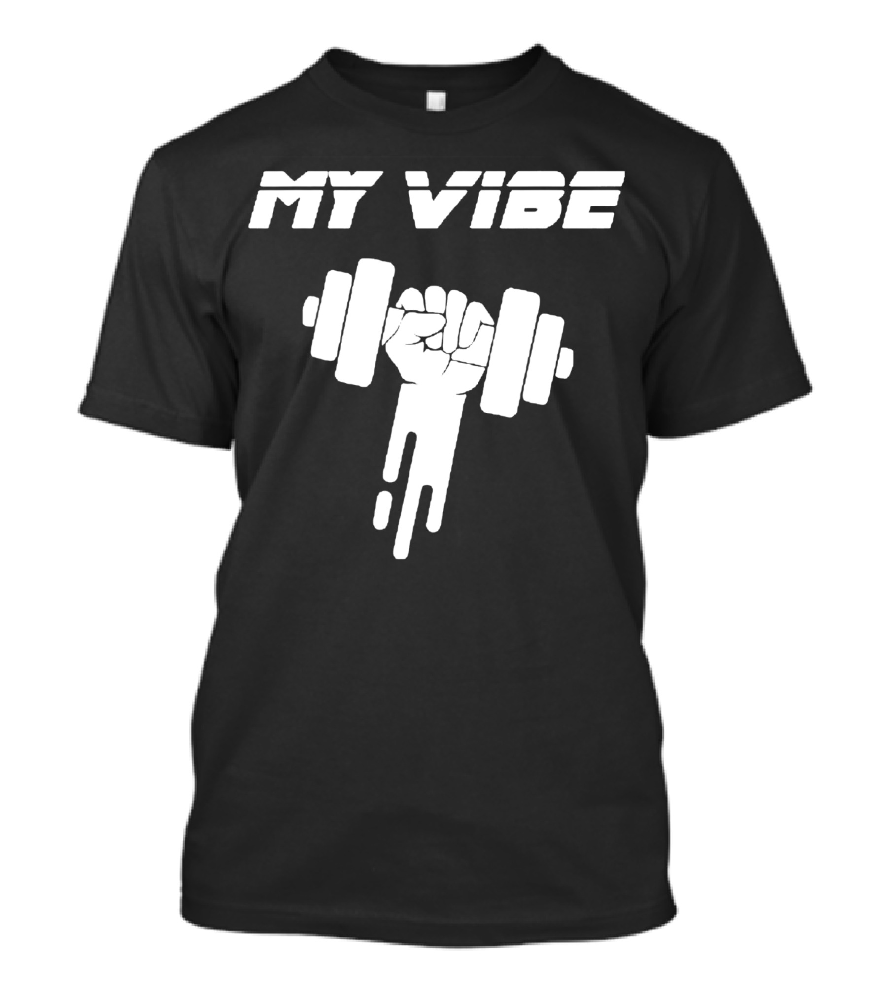 MY VIBE Weights T-Shirt