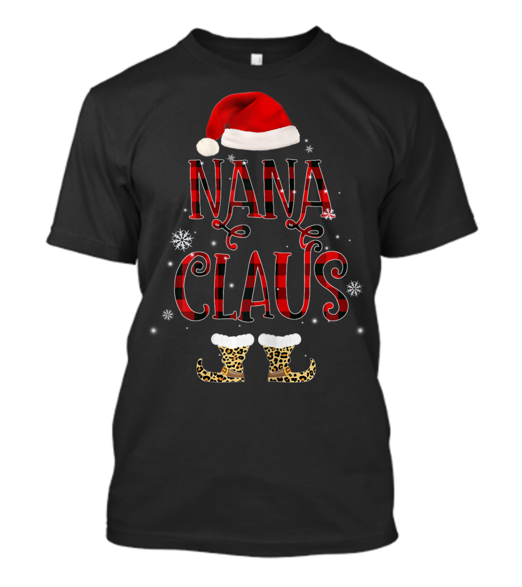 Nana Claus Santa Hat Buffalo Plaid Snowflakes Leopard Boots T-Shirt