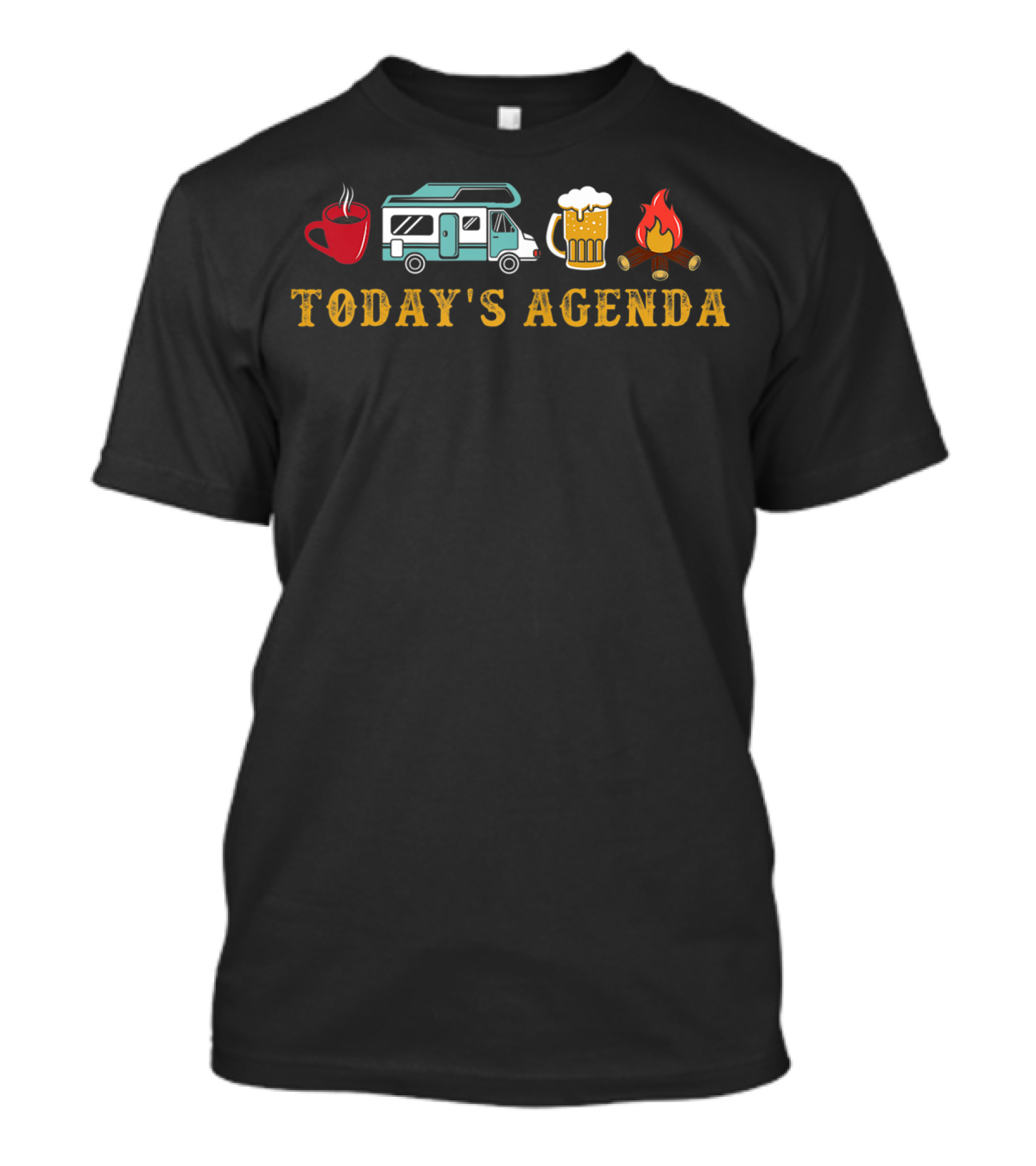 Today's Agenda Coffee RV Camping Beer Campfire T-Shirt