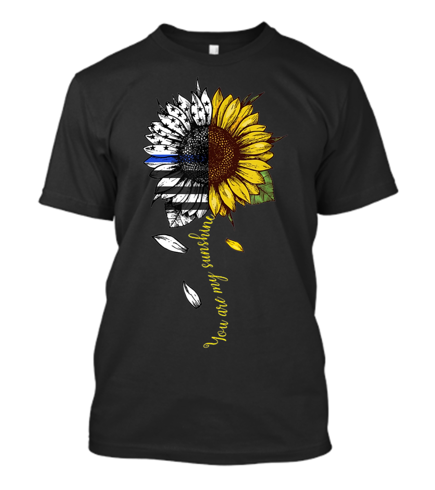 You Are My Sunshine Sunflower Thin Blue Line Police Flag T-Shirt