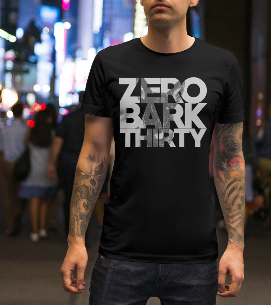 Zero Bark Thirty Belgian Malinois Military Dog Tactical Humor T-Shirt