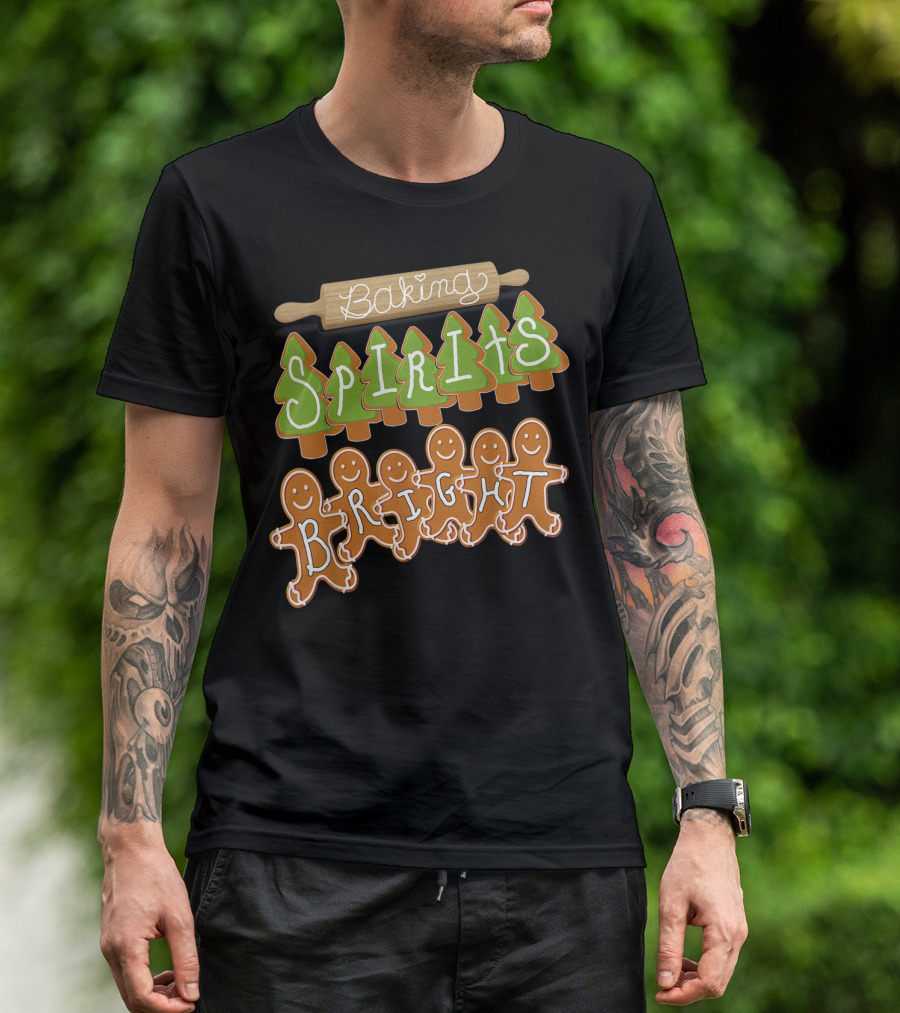 Baking Spirits Bright Gingerbread Trees And Cookies T-Shirt