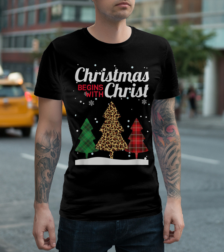 Christmas Begins With Christ Buffalo Plaid Trees Snowflakes T-Shirt
