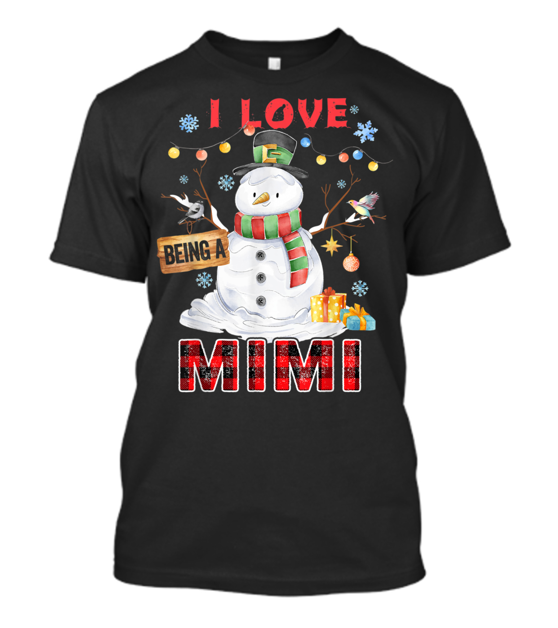 I Love Being A Mimi Snowman Christmas Family T-Shirt