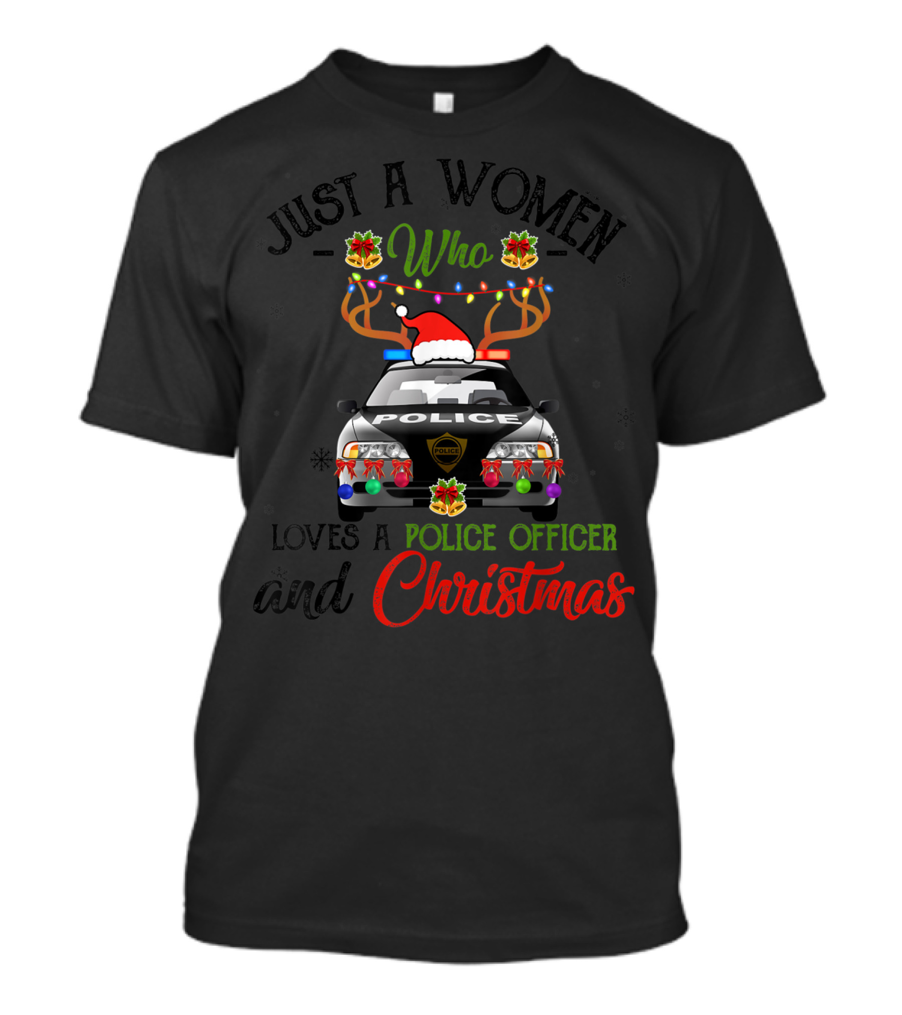 Just A Women Who Loves A Police Officer And Christmas T-Shirt