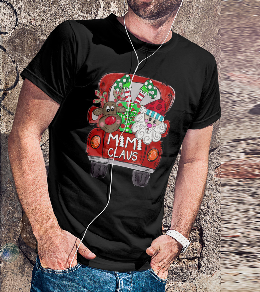 Mimi Claus Christmas Reindeer And Santa Claus In Festive Van T-Shirt