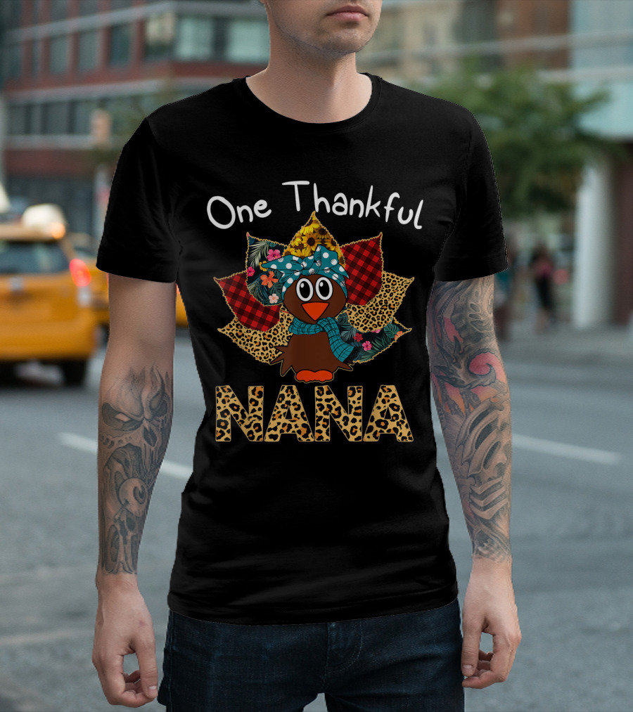 One Thankful Nana Turkey With Patterned Leaves T-Shirt