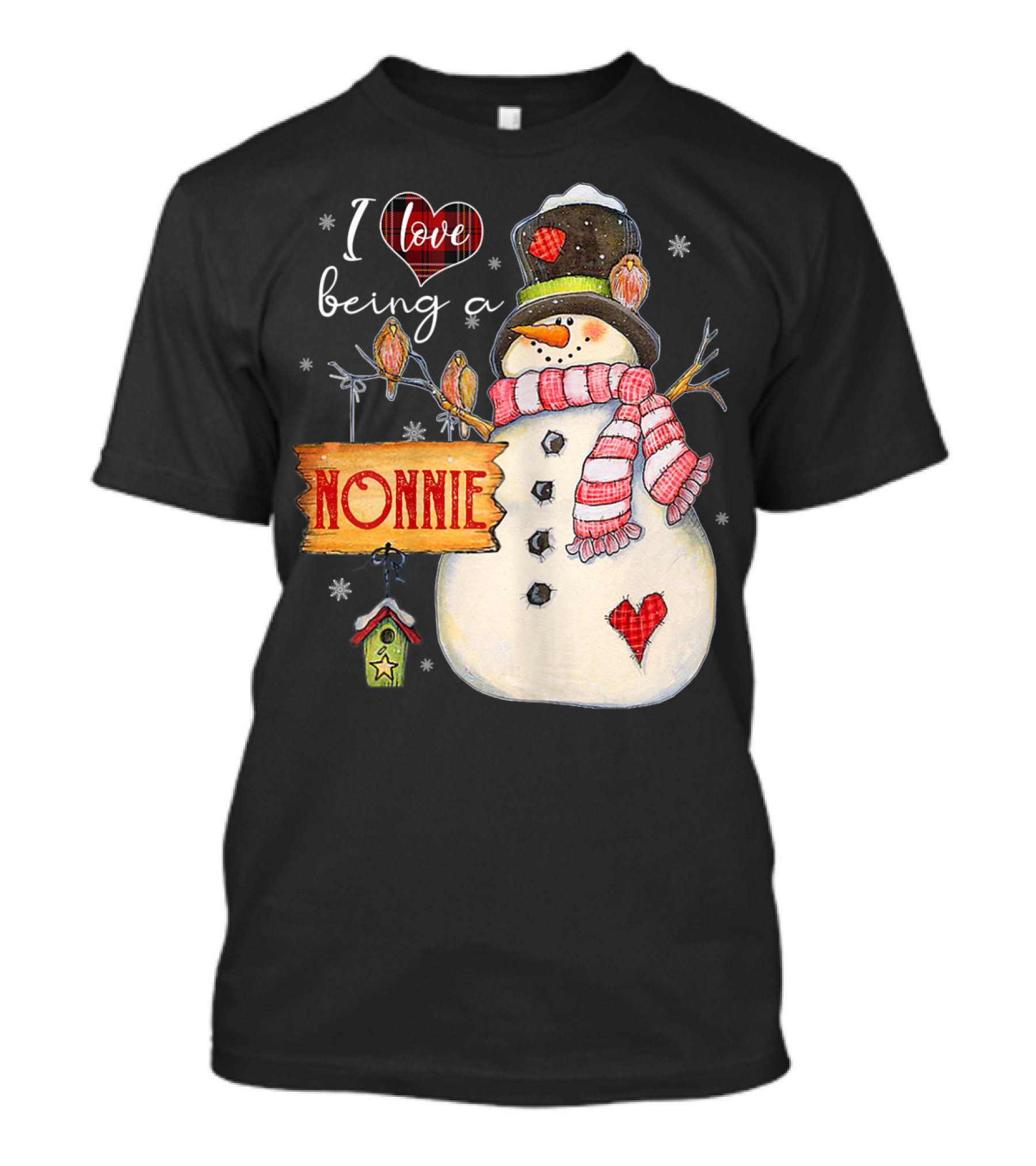 I Love Being A Nonnie Snowman Heart And Scarf Winter Family T-Shirt