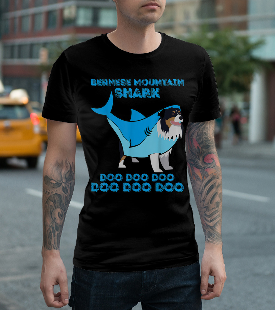 Bernese Mountain Shark Doo Doo Doo Doo Doo Doo T-Shirt