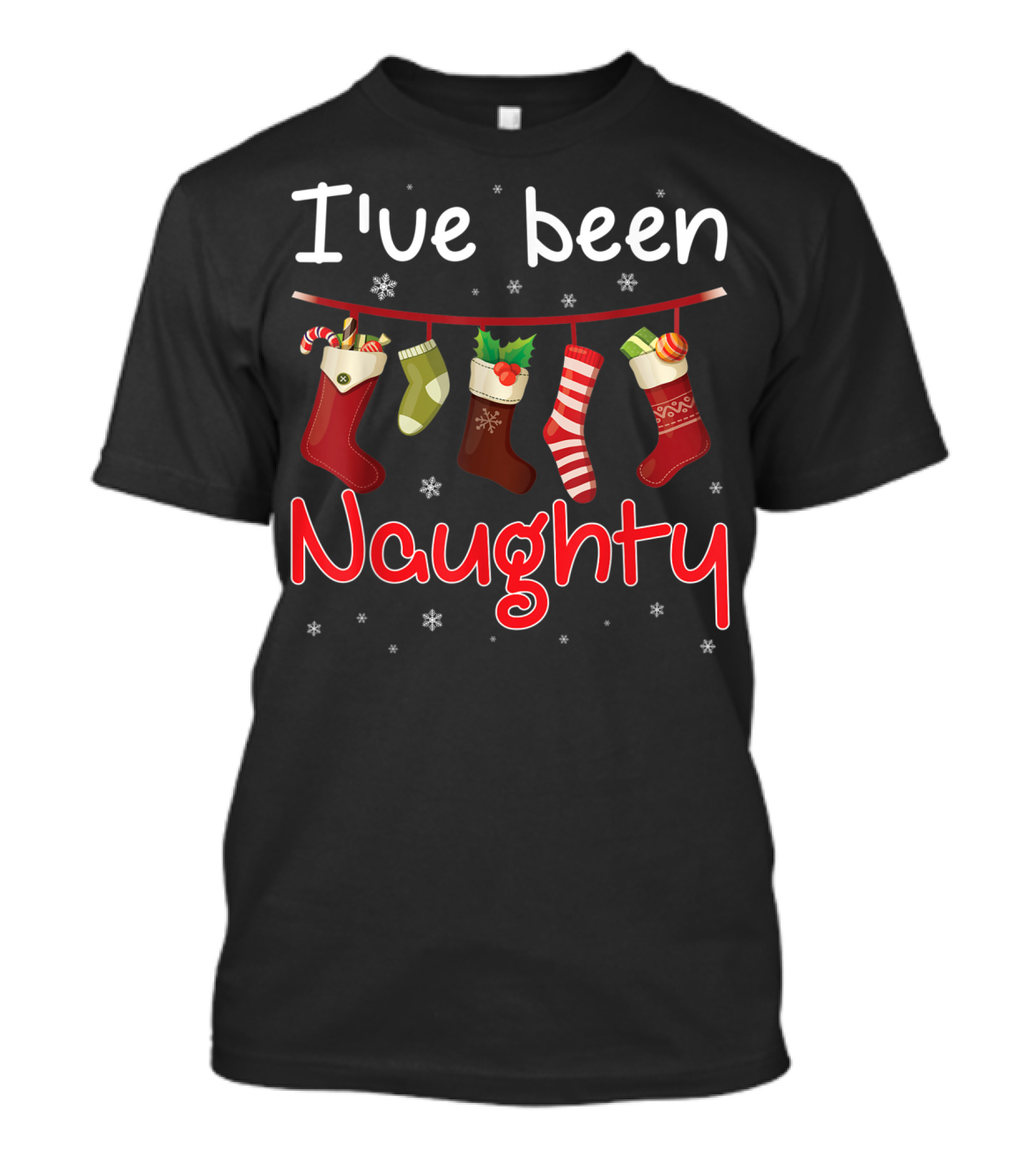 I've Been Naughty Christmas Stockings Snowflakes T-Shirt