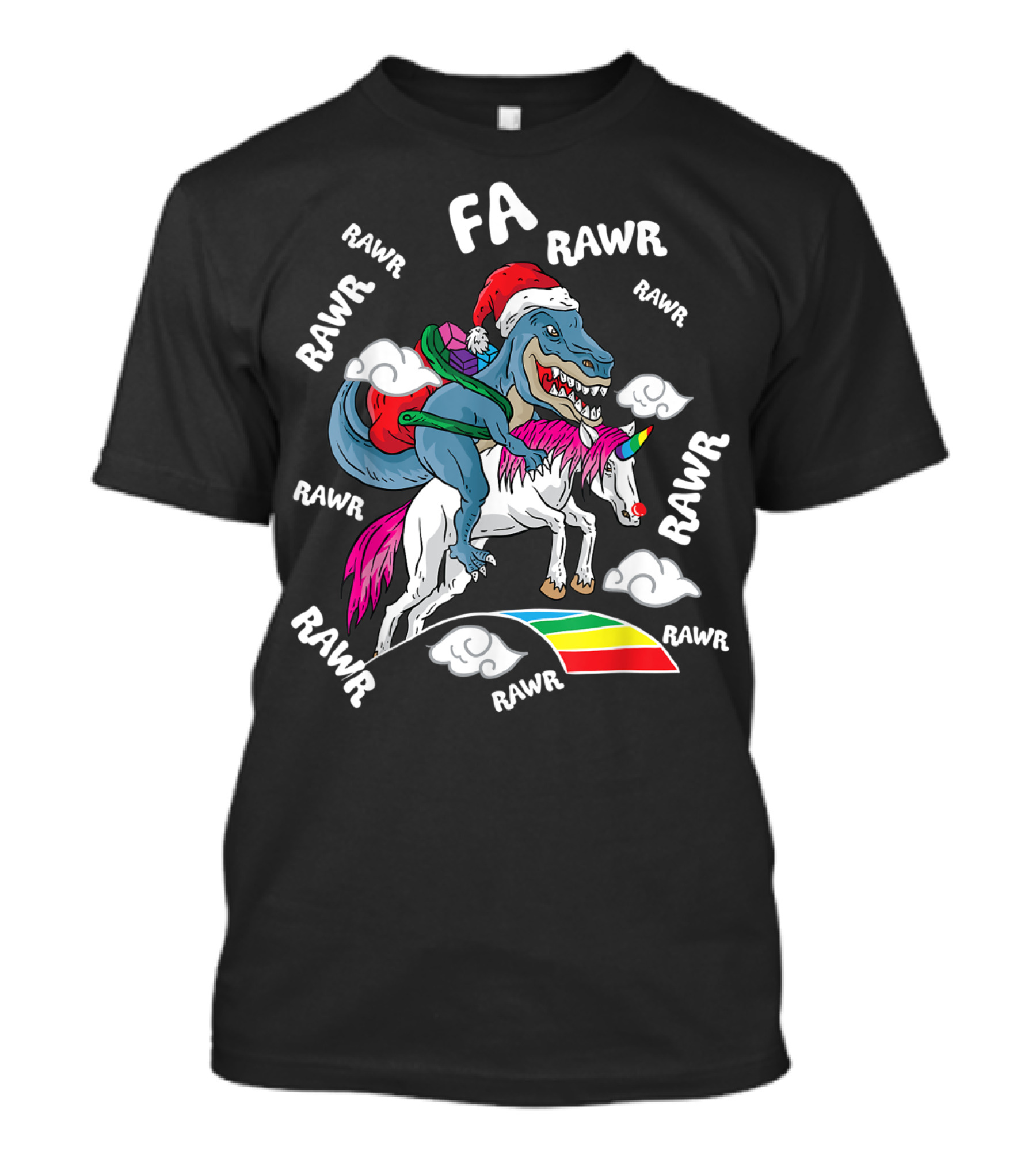 FA RAWR T-Rex Dinosaur With Santa Hat Riding Unicorn Rainbow Clouds T-Shirt