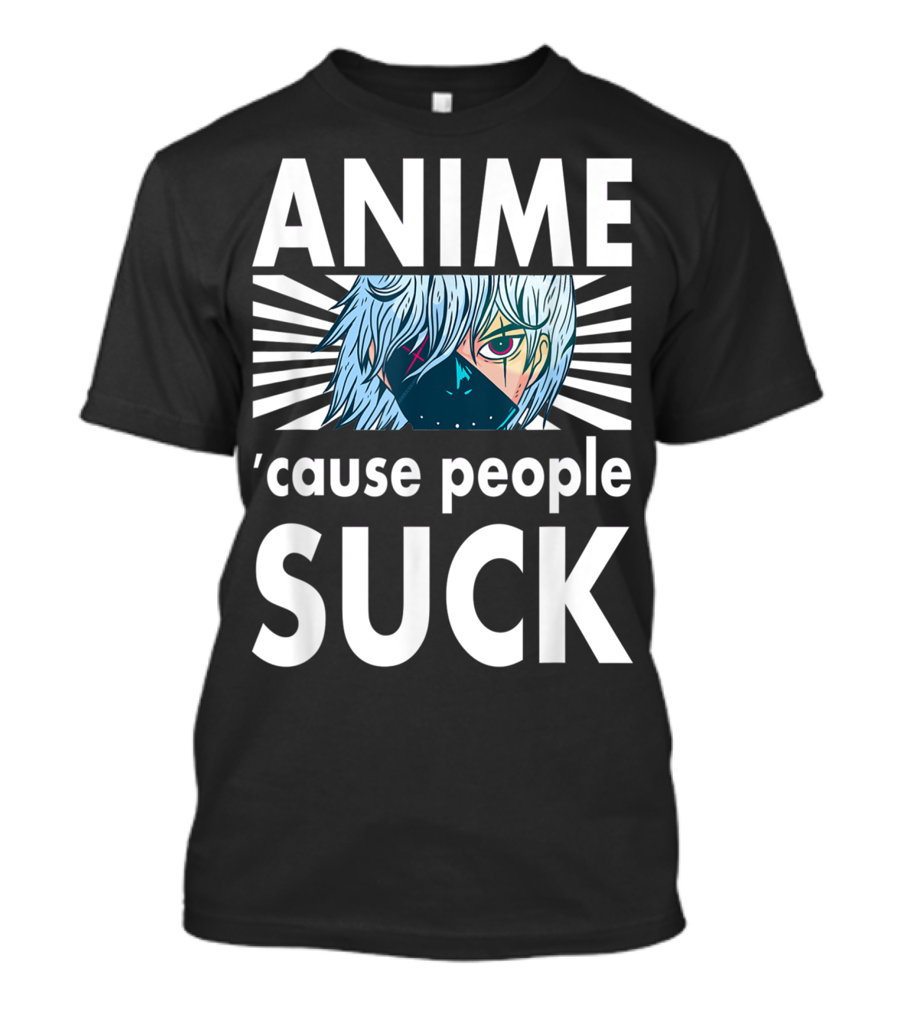 Anime 'Cause People Suck Funny Introvert Humor T-Shirt