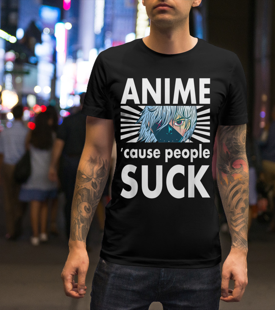 Anime 'Cause People Suck Funny Introvert Humor T-Shirt