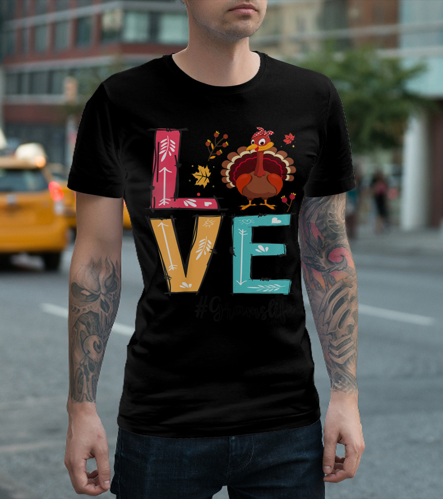 Love Turkey #Gramslife T-Shirt