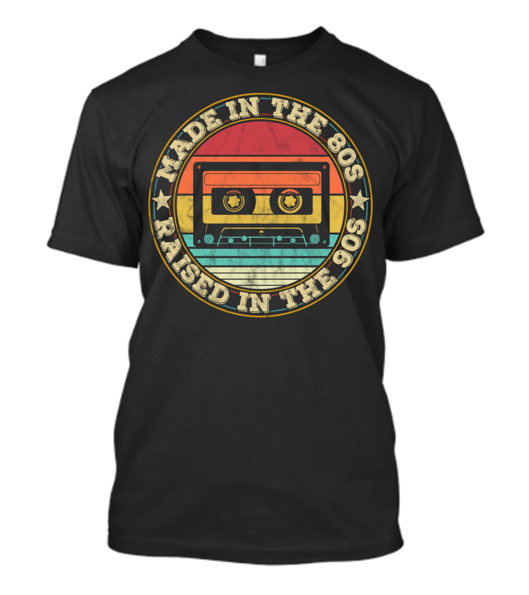 Made In The 80S Raised In The 90S Cassette Tape T-Shirt
