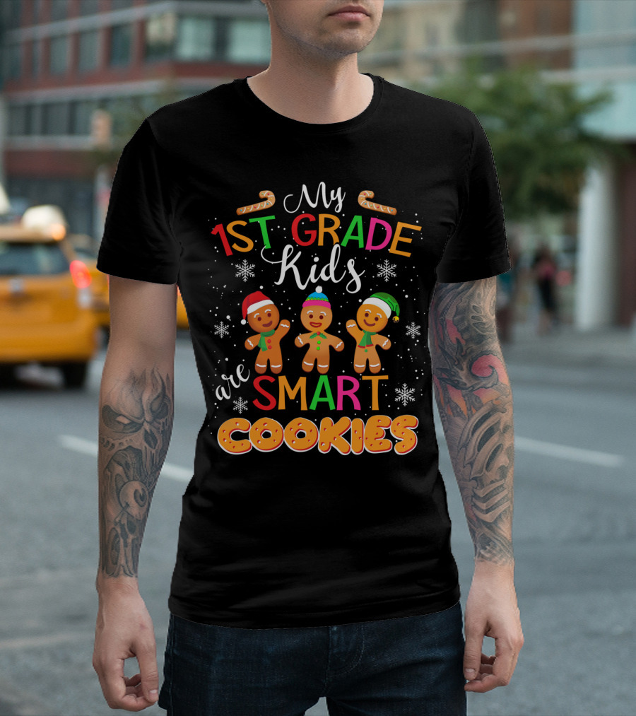 1st Grade Kids Are Smart Cookies with Gingerbread Figures and Candy Canes T-Shirt