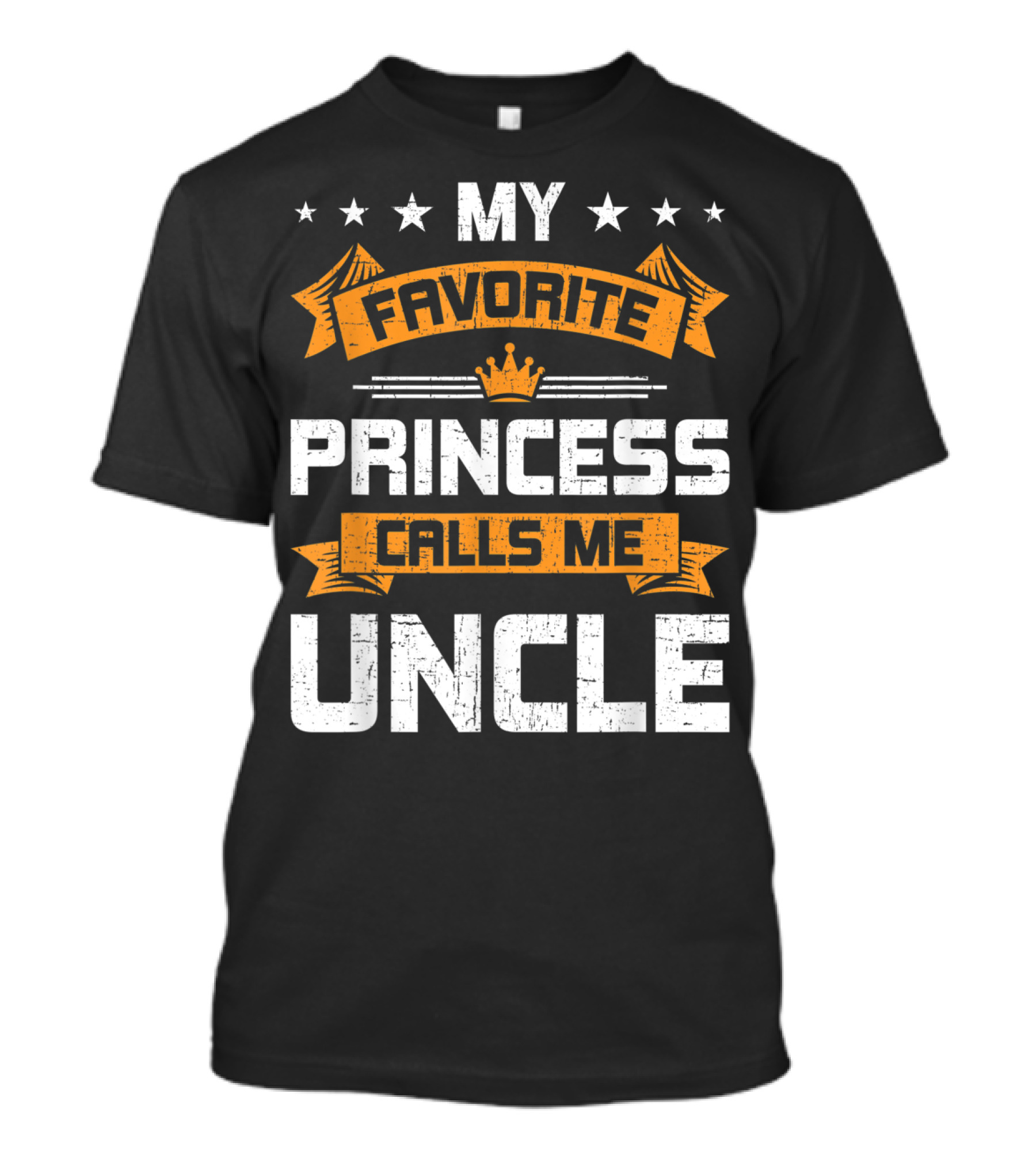 My Favorite Princess Calls Me Uncle Stars And Crown T-Shirt