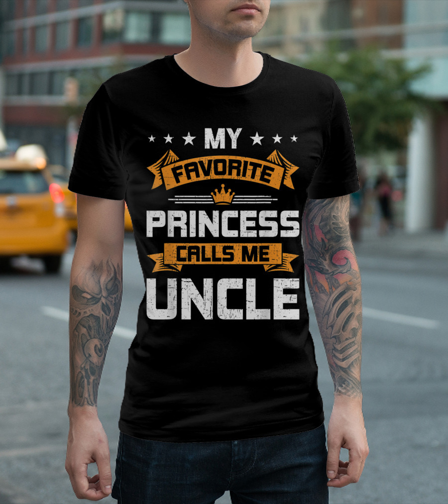 My Favorite Princess Calls Me Uncle Stars And Crown T-Shirt