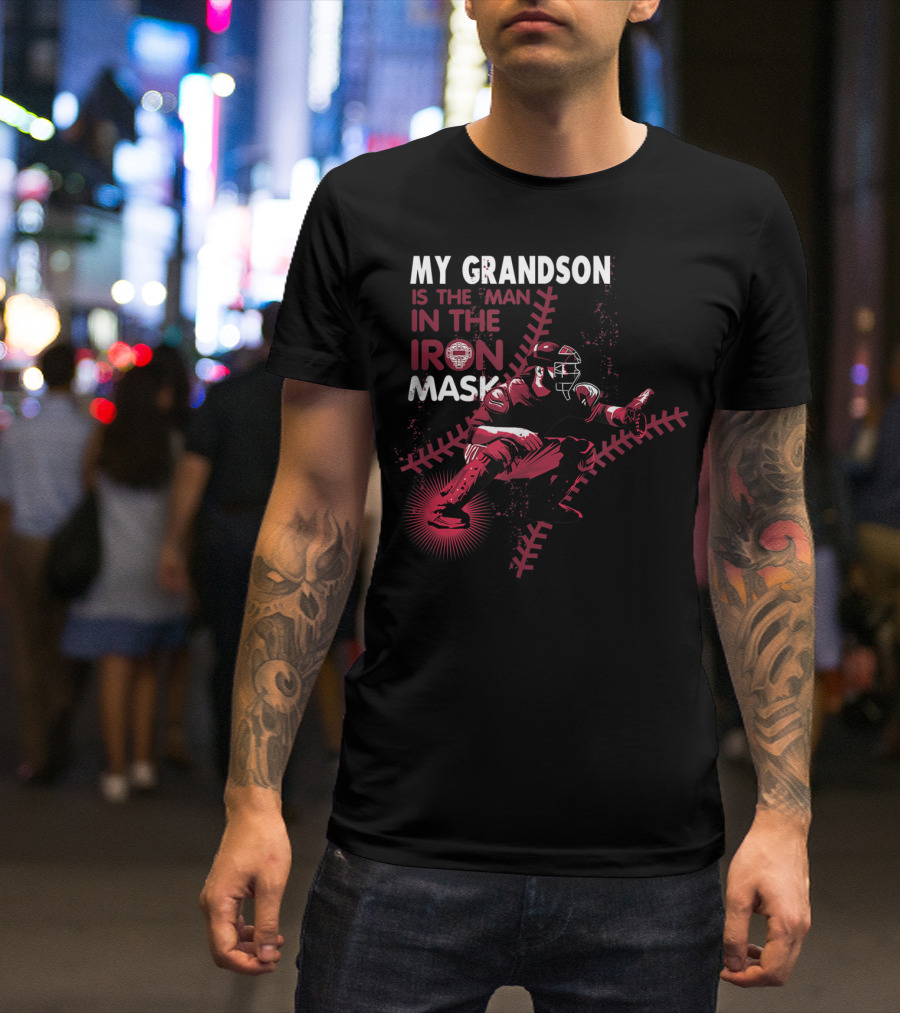 My Grandson Is The Man In The Iron Mask Baseball Catcher T-Shirt