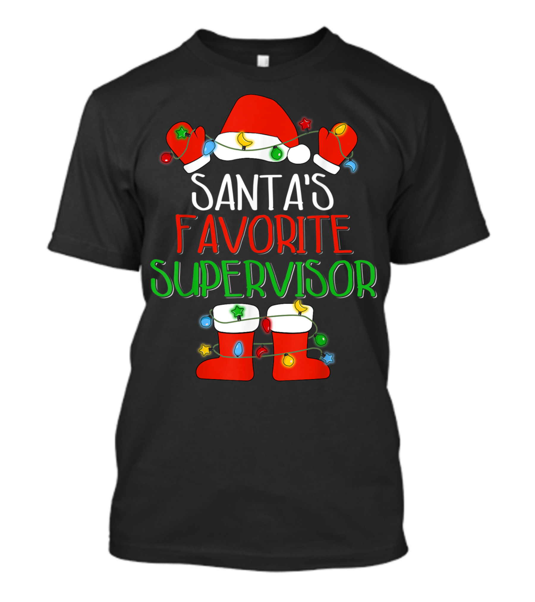 Santa's Favorite Supervisor Christmas Lights Hat And Boots T-Shirt