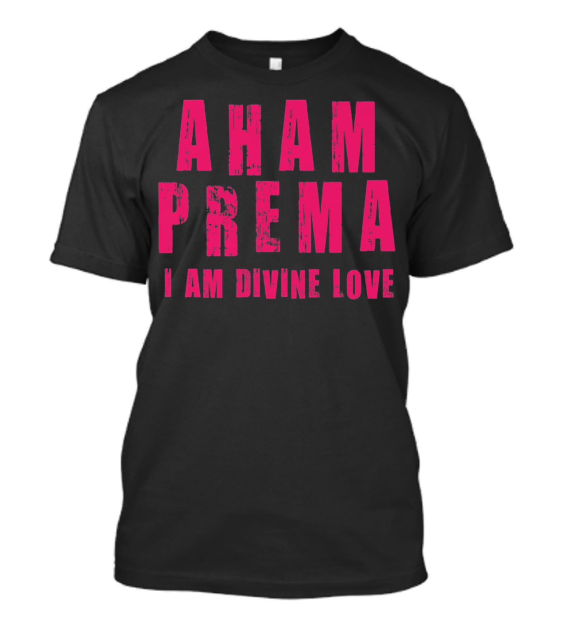 Aham Prema I Am Divine Love T-Shirt