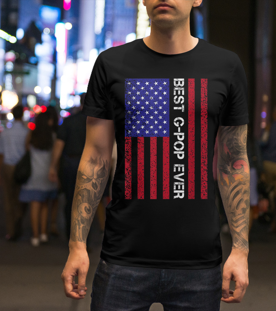 Best G-Pop Ever American Flag Father's Day T-Shirt