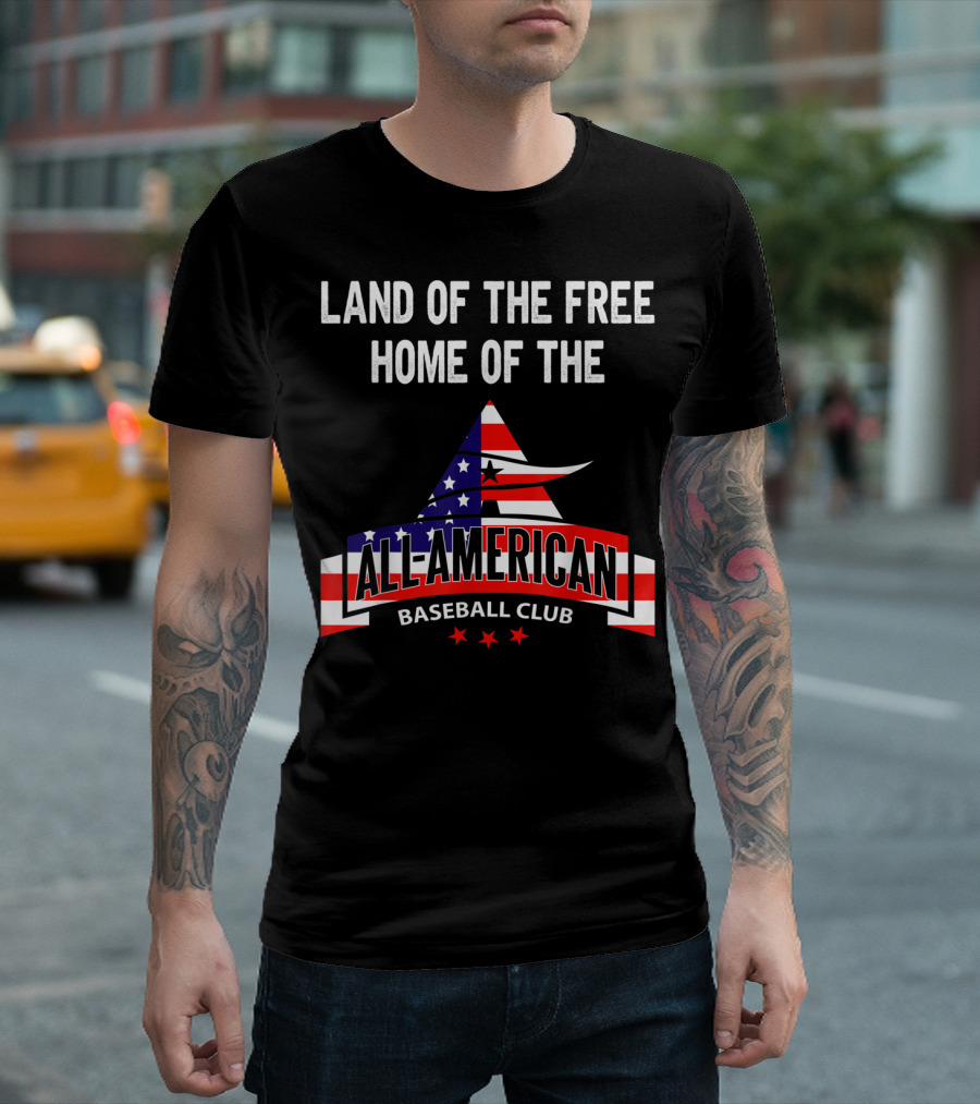 Land of the Free Home of the All-American Baseball Club USA American Flag 4th of July T-Shirt