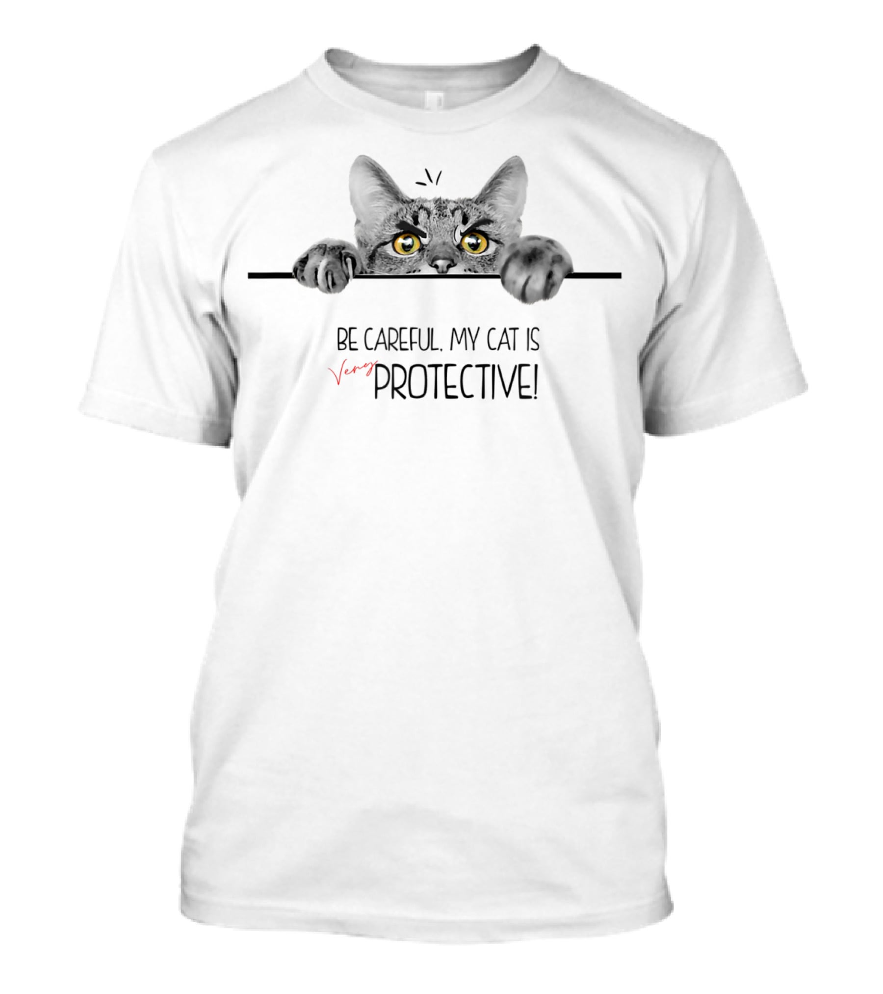 Be Careful My Cat Is Very Protective With Cute Cat Image T-Shirt